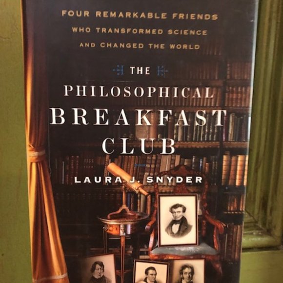 SOLD - Philosophical Breakfast Club, Laura Snyder